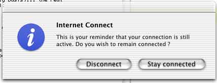 Are you sure you want to stay online?  Are you?  Huh?  HUH?!?